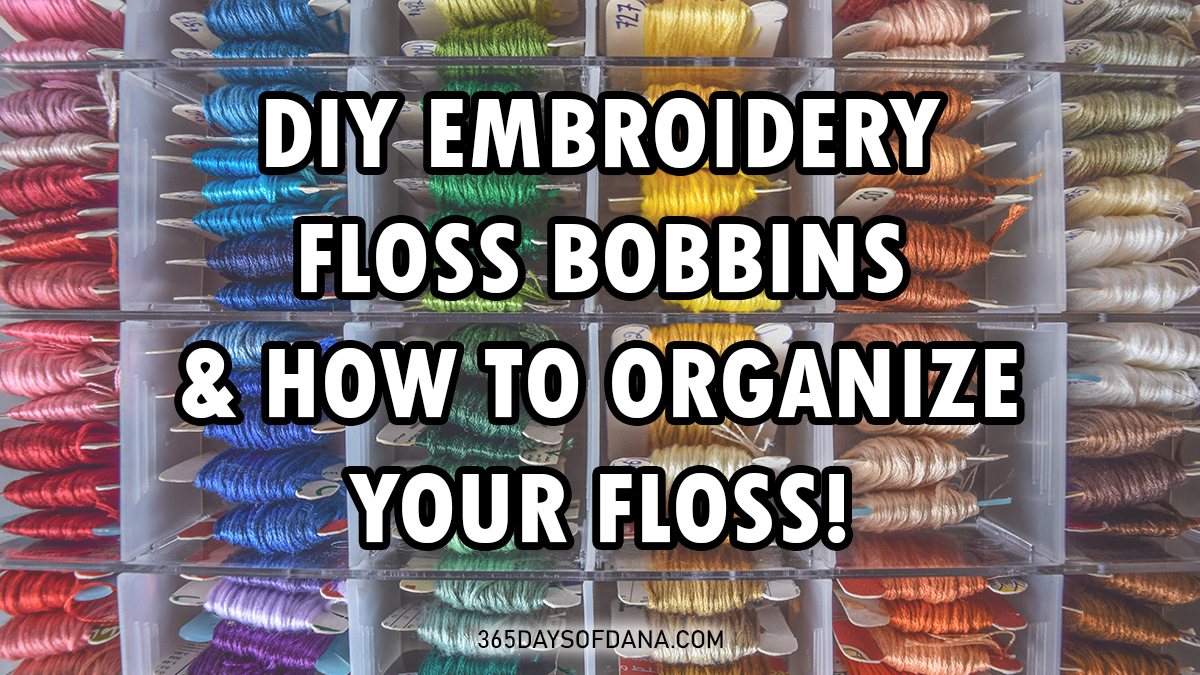 One Stitch at a Time: Organizing my Floss